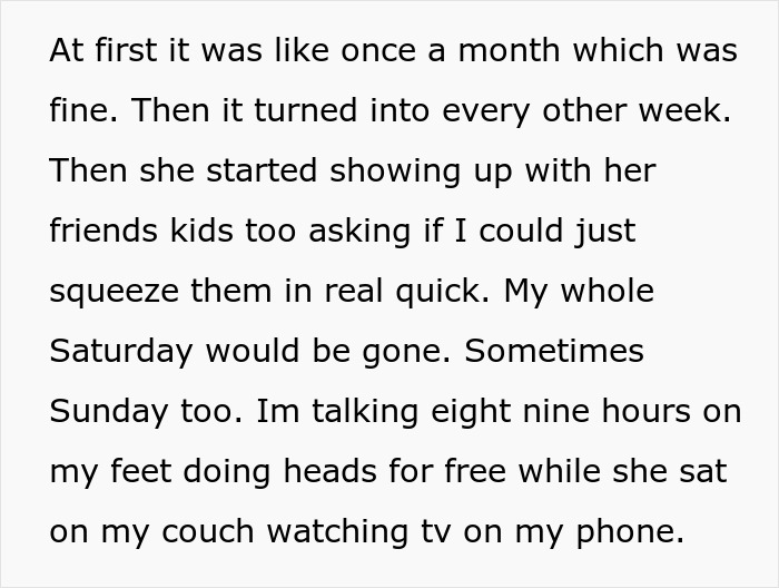 Text excerpt about entitlement and free hairstyles for life, describing unpaid hairdressing and frustration over cousin charging $30.