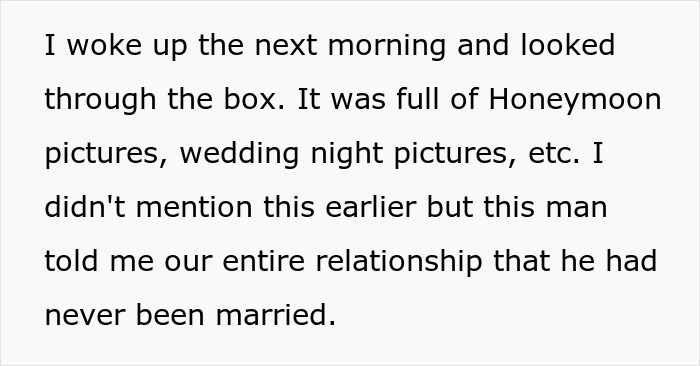 Woman checks out suspicious boyfriend&rsquo;s past, horrified to discover he is already married with honeymoon and wedding photos.