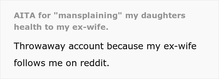 Screenshot of a Reddit post titled mansplaining about daughter's health to ex-wife amid fat phobic mom conflict.