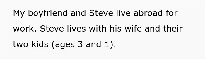 Text on a plain white background discussing living arrangements of a boyfriend named Steve, wife, and their two young children.