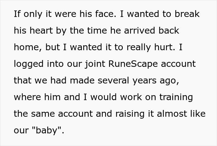 Text excerpt about breaking a RuneScape joint account after betrayal in a long-term relationship. - 32