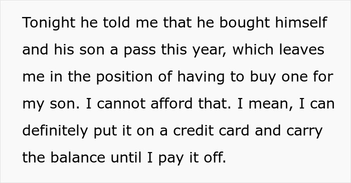 Woman panics after partner who makes 5x her salary leaves son without a ski pass, struggling with costs and credit card debt.