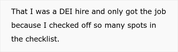 Text on a white background reads a statement about being a DEI hire and meeting many checklist criteria.