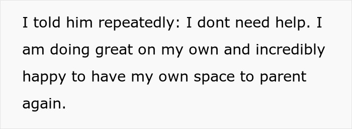 Text on white background about not needing help and being happy to have own space to parent again.