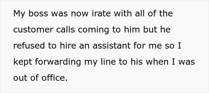 Text excerpt showing frustration of employee as boss refuses to hire assistant despite increasing workload and customer calls.