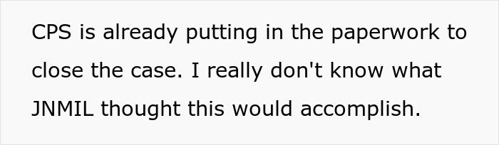 Text on a plain white background stating CPS is closing the case after MIL and FIL called CPS concerning granddaughter identifying as a lesbian.