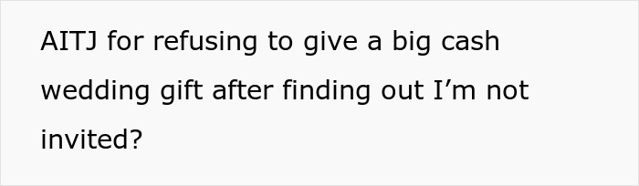 Uninvited Guest Expected To Fund Wedding, Called Stingy For Not Paying Thousands For Cousin&rsquo;s Event