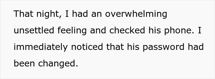 Text excerpt showing a wife describing her feeling and noticing her husband changed his phone password after a video call with his ex.