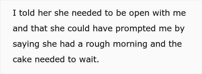 Ungrateful Wife Bins Husband&rsquo;s Cake Gift Because Of A "Bad Mood," He&rsquo;s Livid Over A Lack Of Apology