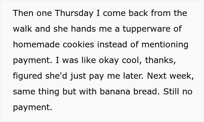 Text describing a neighbor dog walking pay situation with homemade cookies and banana bread instead of money.