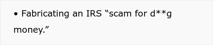 Text on a white background reading: Fabricating an IRS scam for d**g money with an asterisk censoring a word.