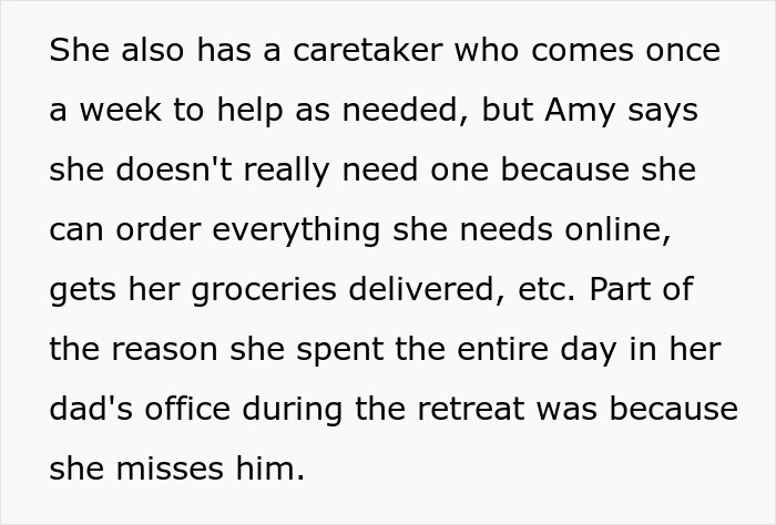 Text excerpt discussing a woman with a caretaker, online grocery orders, and her missing her dad during a retreat.