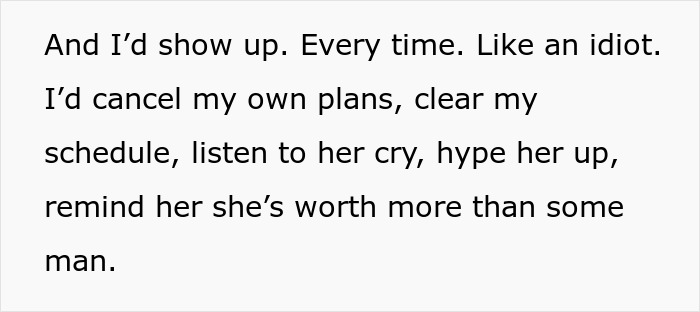 Text on a white background describing a best friend backup plan hurt by showing up, canceling plans, and offering emotional support.