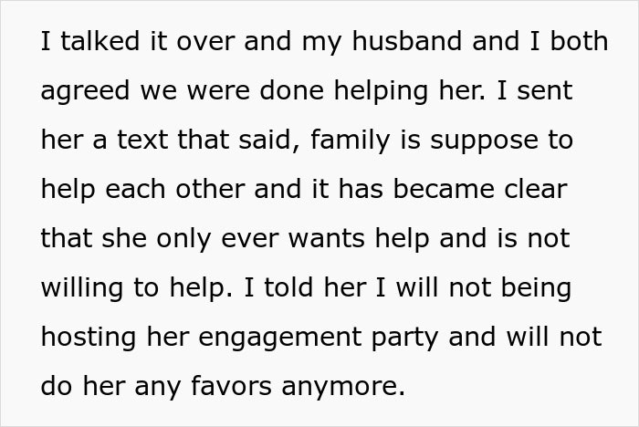 Text message explaining decision to stop helping family member who keeps asking for favors without reciprocating.