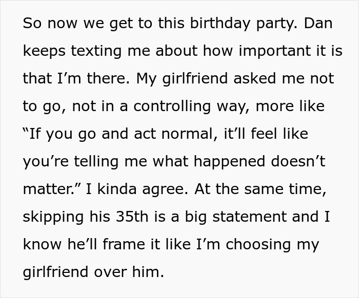 Text discussing a guy's dilemma about attending his best friend's 35th birthday as his girlfriend asks him not to go.