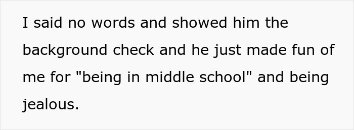 Text showing someone saying no words and showing a background check, revealing a suspicious boyfriend's past and marriage status.