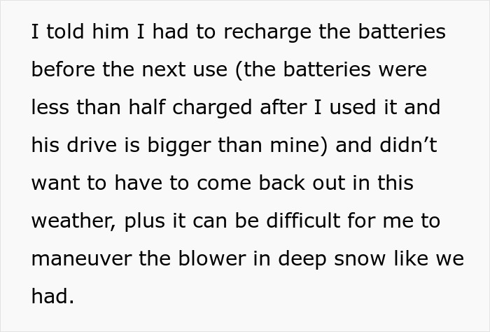Woman refuses to lend new snow blower to neighbor, explaining battery recharge and difficulty in deep snow.