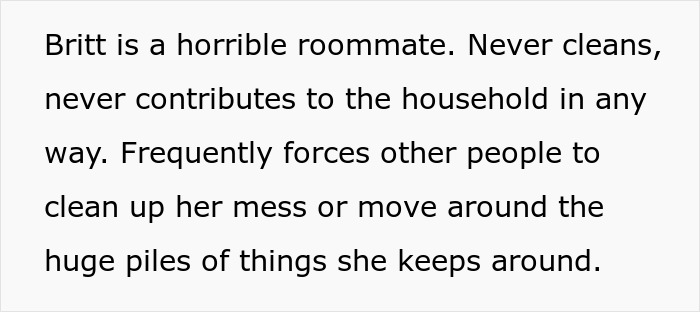 Text on a white background describing a roommate named Britt who never cleans or helps with household chores, causing others to manage her mess.