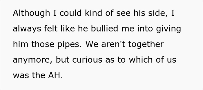Text on white background about feelings of being bullied into giving bike spare pipes, questioning who was wrong in the relationship.