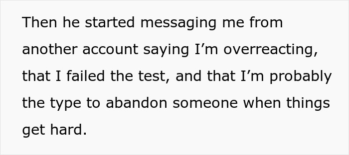 Text excerpt showing someone messaging from another account accusing the other person of failing a test and overreacting.