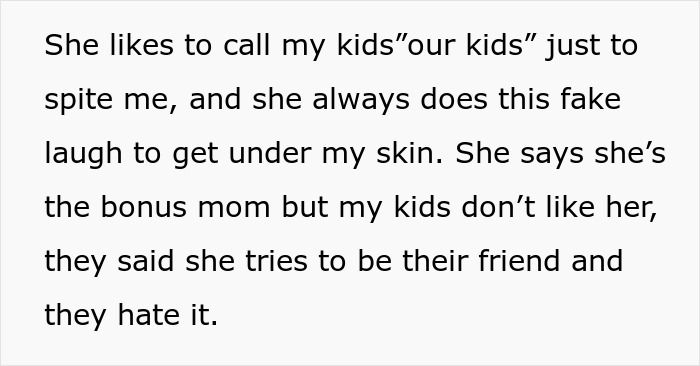 Text excerpt showing a mother describing how her boyfriend&rsquo;s mistress tries to act as a mom but is cruel to his kids.
