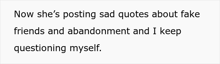 Text about posting sad quotes on fake friends and abandonment, reflecting on best friend backup plan hurt feelings.