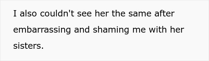 Text on a white background stating a personal reflection about embarrassment and shaming from a younger sister in trouble.