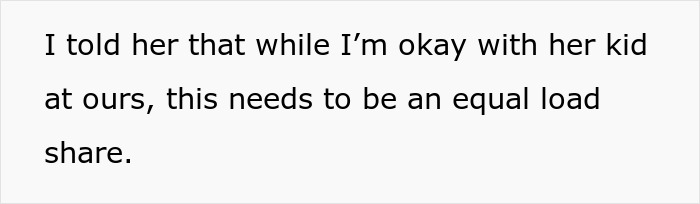 Text excerpt about a mom refusing to host playdates due to messiness while expecting neighbor cooperation.