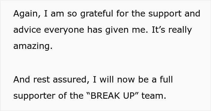 Text expressing gratitude for support and advice while stating commitment to being a full supporter of break up team.