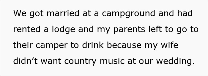 Text describing a man upset as parents force him to have beer at his wedding and leave early due to the music choice.