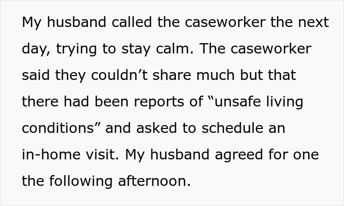 Text excerpt describing a husband contacting a caseworker about reports of unsafe living conditions and scheduling an in-home visit.
