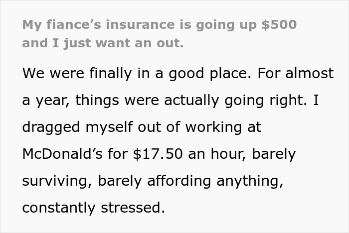 Text excerpt about fianc&eacute;e struggling with $500 insurance hike causing financial stress and desire to end relationship.