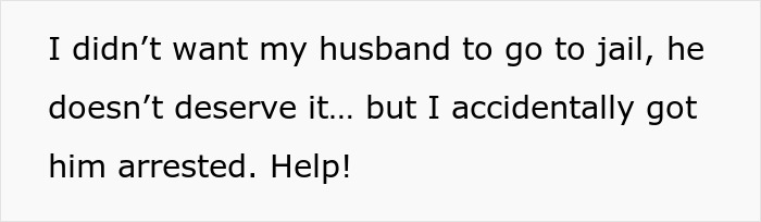 Family Drama Ends With Husband Behind Bars, Wife Calls The Cops On Him For Trapping Her In The House