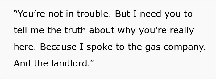 Text showing a tense conversation revealing the real reason family needed to move in, involving landlord and gas company.