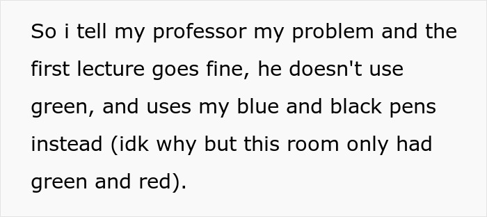 Text illustrating a colorblind student explaining issues with a professor ignoring her special needs in class.