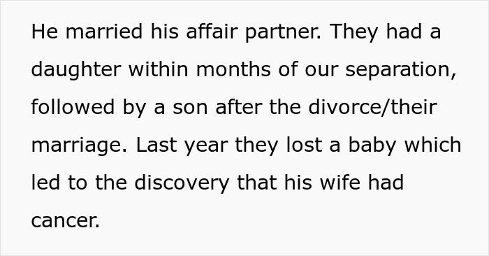 Text about cheating guy and ex-wife, revealing family drama and a harsh reality check involving their children.