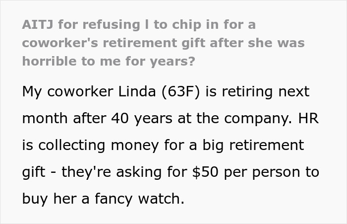 Woman refuses to contribute $50 to a coworker’s retirement gift after years of a difficult work relationship.