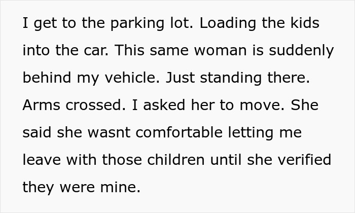 Woman at trampoline park blocks car, suspiciously questions young mom about her kids before letting her leave.