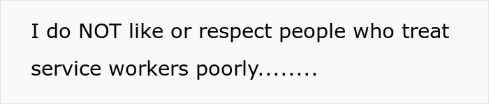 Text image with a strong message about disrespecting service workers and the girlfriend disrespect service industry issue.