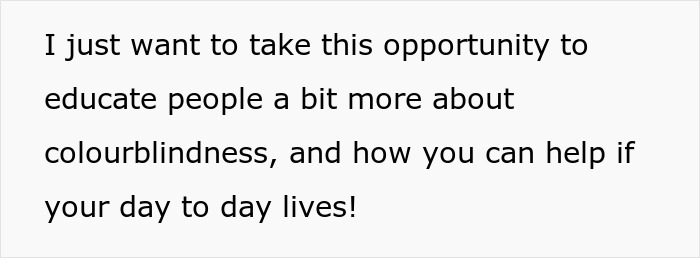 Text on screen discussing educating people about colourblindness and supporting those with special needs daily.