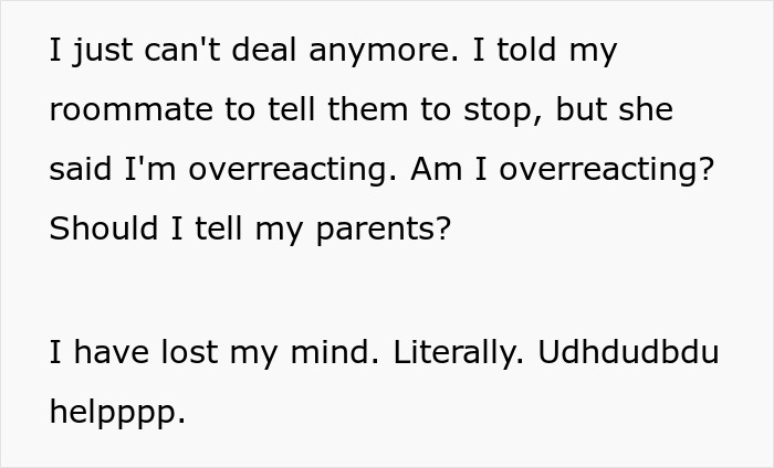 Text message expressing distress over roommate&rsquo;s parents using spare key and acting like babysitters.