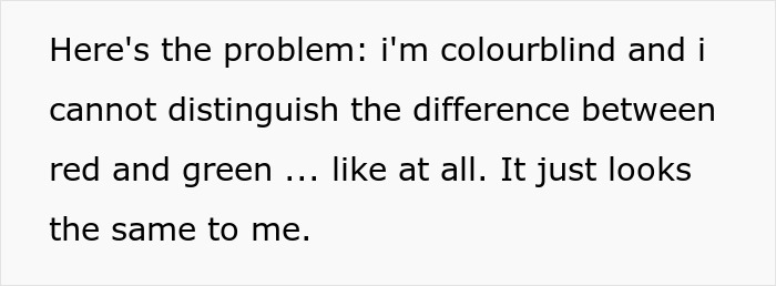 Text screenshot explaining a colorblind student unable to distinguish red and green colors, highlighting her special needs.