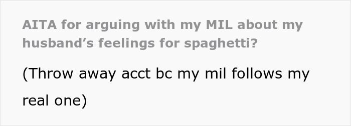 Woman pushes back when MIL claims she knows husband better, sparking a simple pasta question disagreement.