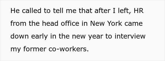 Text on a white background about HR from New York interviewing former co-workers after an employee left.