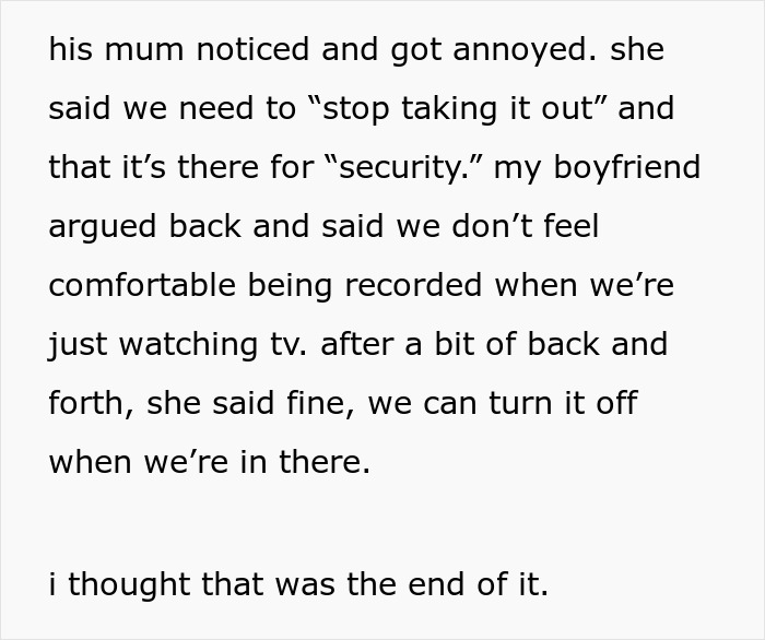 Text excerpt showing a dispute between a mom spying with hidden cameras and her son with his girlfriend about privacy and security. Text excerpt showing a dispute between a mom spying with hidden cameras and her son with his girlfriend about privacy and security.