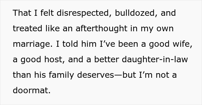 Woman feels disrespected in marriage after family moves in, leading to conflict and family being asked to leave home.