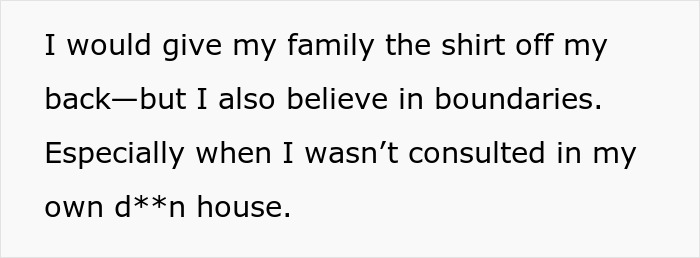 Text on a plain white background stating a person's struggle with boundaries after family needed to move in.