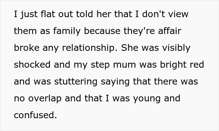 Text describing a tense conversation about an embarrassing step mother relationship affair causing shock and confusion.