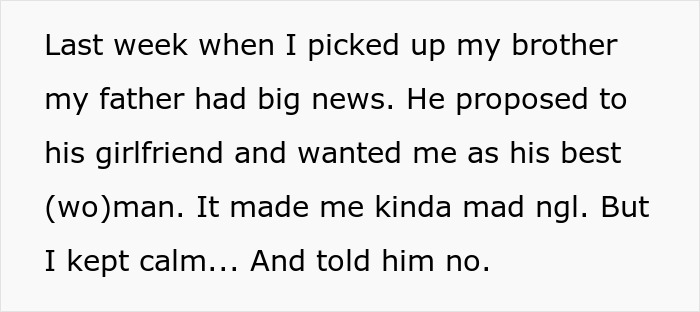 Text showing a daughter refusing to be best woman for her dad and his mistress at the wedding, expressing anger and calm refusal.