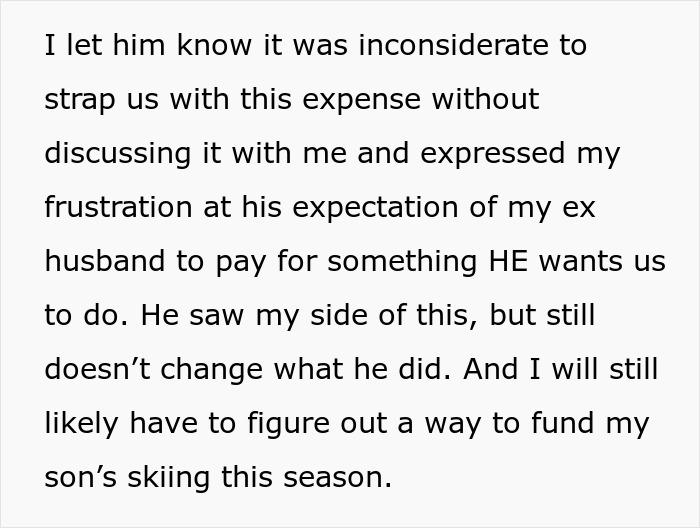 Woman panics after partner who makes five times her salary leaves son without a ski pass, causing financial frustration.